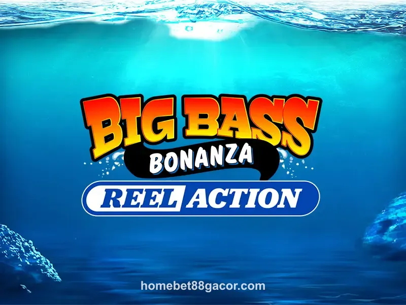 homebet88 Big Bass Bonanza – Reel Action