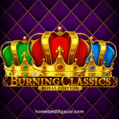 Burning Classics Royal Edition